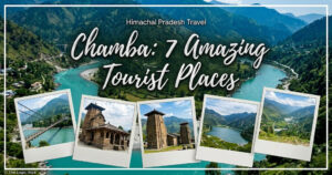 Chamba Himachal Pradesh tourism collage